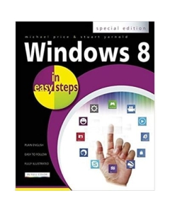 Windows 8 in easy steps. Special Edition - Michael Price, Stuart Yarnold