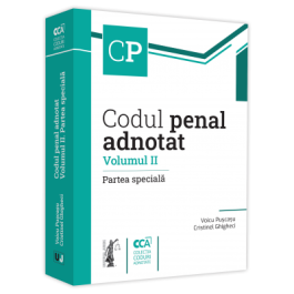 Codul penal adnotat. Volumul II. Partea speciala - Voicu Puscasu Cristinel Ghigheci