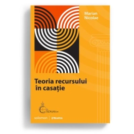 Teoria recursului in casatie - Marian Nicolae