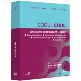 Codul civil - ianuarie 2023. Editie tiparita pe hartie alba - Dan Lupascu