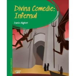 Prima mea biblioteca. Divina comedie. Infernul vol. 7 - Dante Alighieri