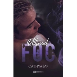Ultimul foc - Cathya MP