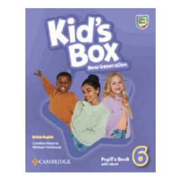 Kids Box New Generation Level 6 Pupils Book with eBook - Caroline Nixon