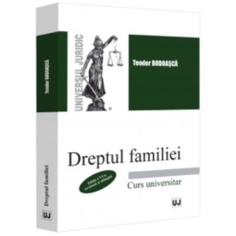 Dreptul familiei editia a 6-a revazuta si adaugita - Teodor Bodoasca