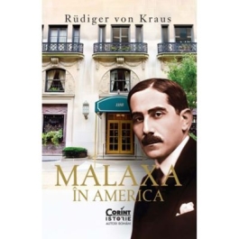 Malaxa in America - Rudiger von Kraus