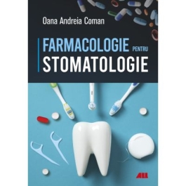 Farmacologie pentru stomatologie - Oana Andreea Coman