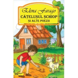 Catelusul schiop si alte poezii - Elena Farago