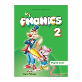 Curs de limba engleza My Phonics 2. Manualul elevului cu cross-platform application - Jenny Dooley Virginia Evans