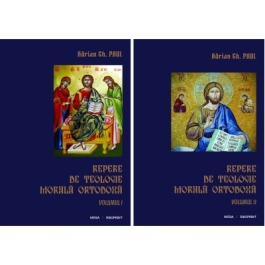 Repere de teologie morala ortodoxa 2 volume - Adrian Gh. Paul