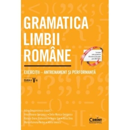 Gramatica limbii romane. Exercitii - antrenament si performanta. Clasa a 5-a - Adina Dragomirescu