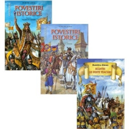 Pachet 3 carti Povestiri istorice volumele 1-2 si Scantei de peste veacuri - Dumitru Almas