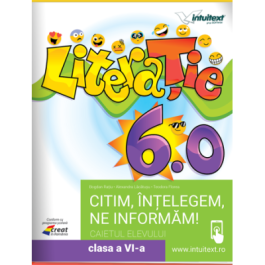 Literatie 6. 0. Caietul elevului pentru clasa a 6-a - Bogdan Ratiu