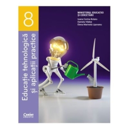 Educatie tehnologica si aplicatii practice. Manual pentru clasa a 8-a - Ioana Corina Rotaru