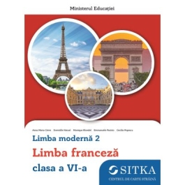 Manual Limba moderna 2 Franceza clasa a 6-a 2024 - Anna Maria Crimi