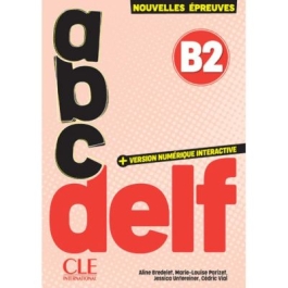 ABC DELF B2 Tout Public Cle International 200 exercitii 3 teste proba versiune digitala