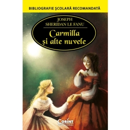 Carmilla si alte nuvele - Joseph Sheridan Le Fanu