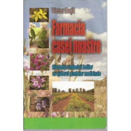 Farmacia casei noastre. - Victor Duta