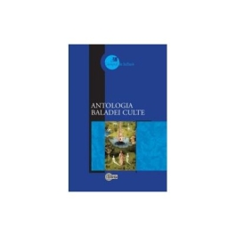 Antologia baladei culte (Mircea V. Ciobanu﻿﻿)