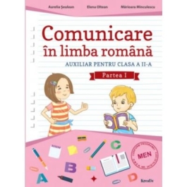 Auxiliar pentru clasa a 2-a. Comunicare in limba romana - Semestrul 1 - Aurelia Seulean