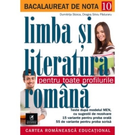 Bacalaureat. Limba si literatura romana - Dragos Silviu Paduraru, Dumitrita Stoica