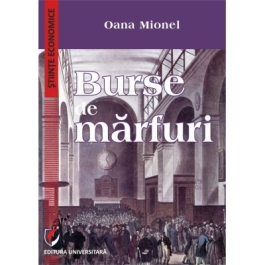 Burse de marfuri - Oana Mionel
