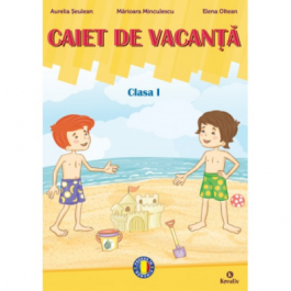 Auxiliar - Caiet de vacanta - Clasa I - Aurelia Seulean