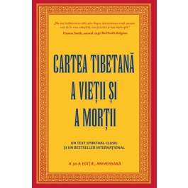 Cartea tibetana a vietii si a mortii - Sogyal Rinpoche