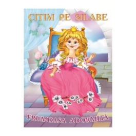 Citim pe silabe: Frumoasa adormita