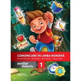 Comunicare in limba romana. Auxiliar didactic pentru clasa a I-a - Anca Veronica Taut, Anicuta Todea, Adina Achim, Elena Lapusan