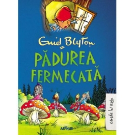 Copacul Departarilor 1. Padurea Fermecata - Enid Blyton
