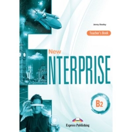 Curs limba engleza New Enterprise B2 Manualul Profesorului - Jenny Dooley