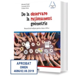 De la observare la rationament geometric - Mihaela Singer, Consuela Voica, Cristian Voica