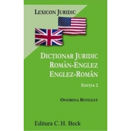 Dictionar juridic roman-englez/englez-roman. Editia 2 - Onorina Grecu