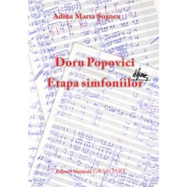 Doru Popovici. Etapa simfoniilor - Adina Marta Susnea