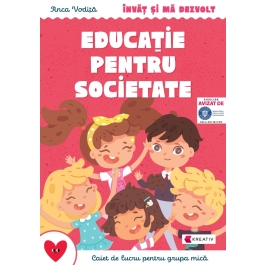 Invat si ma dezvolt – Educatie pentru societate (grupa mica) - Anca Vodita Editie 2023