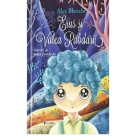 Erus si Valea Rabdarii - Alec Blenche