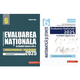 Pachet Evaluare Nationala 2025 la finalul clasei a 6-a, Romana si Matematica - Bogdan Ratiu, Bogdan Antohe