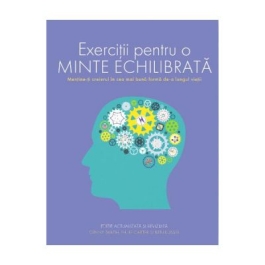 Exercitii pentru o minte echilibrata - Ginny Smith, Philip Carter, Ken Russel