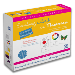Explorez culorile cu Montessori. In romana si in engleza. Pentru dezvoltarea vocabularului si a creativitatii - Charlotte Poussin, Marie Ollier