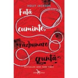 Fata cuminte, razbunare crunta. Volumul 2 din seria Crima perfecta. Instructiuni pentru fete cuminti - Holly Jackson