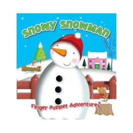 Finger Puppet Adventures: Snowy Snowman