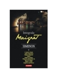 Integrala Maigret. Volumul V - Georges Simenon