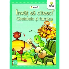 Invat sa citesc! Nivelul 0. Greierele si furnica - dupa Esop