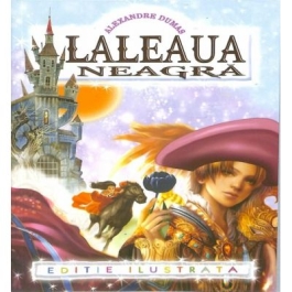 Laleaua neagra - Al. Dumas