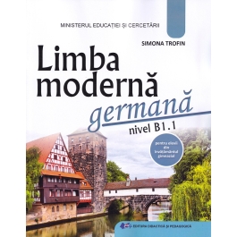 Limba germana. Manual nivel B1. 1 clasele 5-8 - Simona Trofin