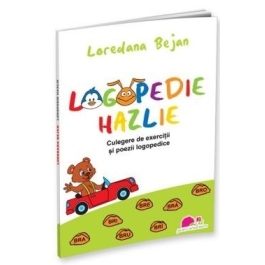 Logopedie hazlie. Culegere de exercitii si poezii logopedice - Loredana Bejan