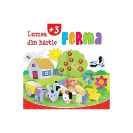 Lumea din hartie. Ferma