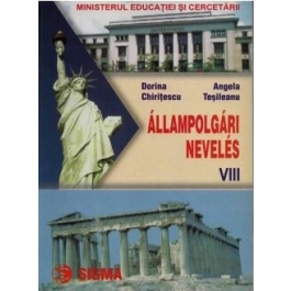 Manual de Cultura civica in limba maghiara pentru clasa a 8-a - Dorina Chiritescu, Angela Tesileanu