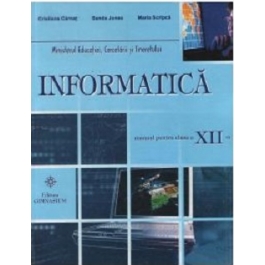 Manual informatica pentru clasa a 12-a - Cristiana Carnat