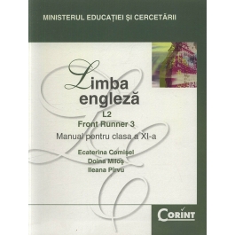 Manual limba engleza pentru clasa a XI-a, Limba 2. Front Runner 3 - Ecaterina Comisel